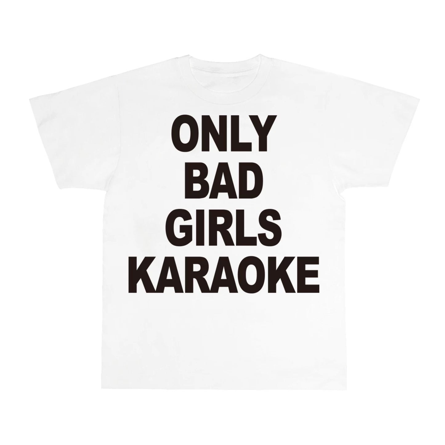 Boismou - 'Only Bad Girls Karaoke' T-SHIRT